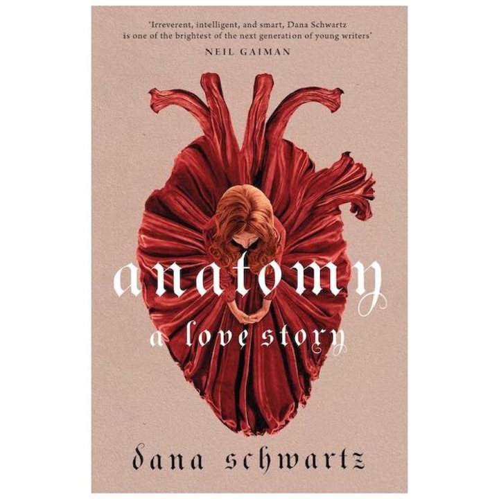 Anatomy: A Love Story - Dana Schwartz