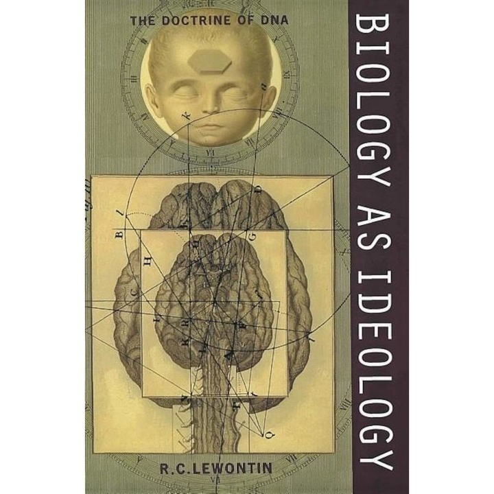 Biology as Ideology: The Doctrine of DNA, Paperback - Richard C. Lewontin