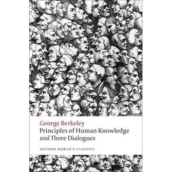 Principles of Human Knowledge and Three Dialogues