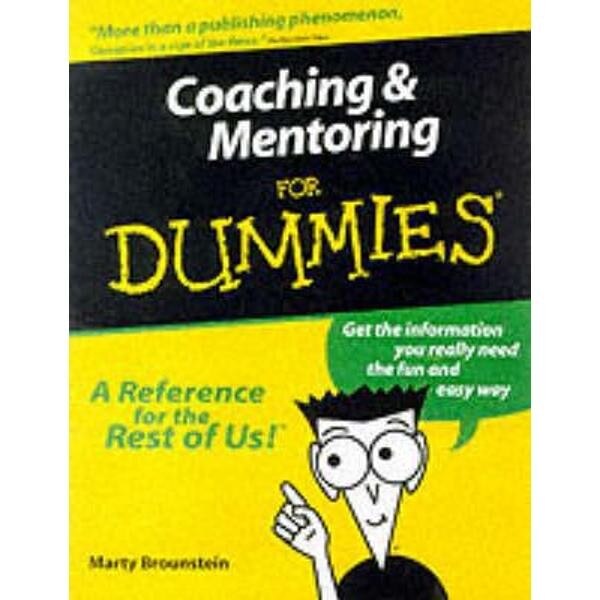 Coaching and Mentoring For Dummies