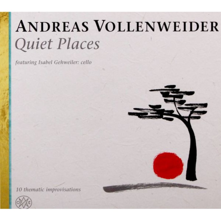 Andreas Vollenweider: Quiet Places (digipack) [CD]
