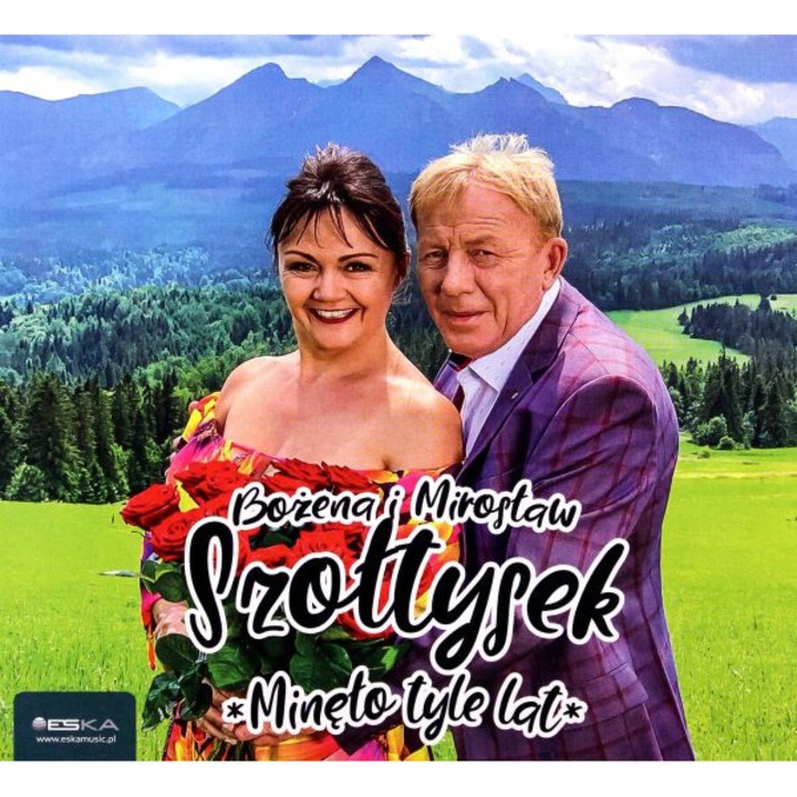 Bożena i Mirosław Szołtysek: Minęło tyle lat [CD]