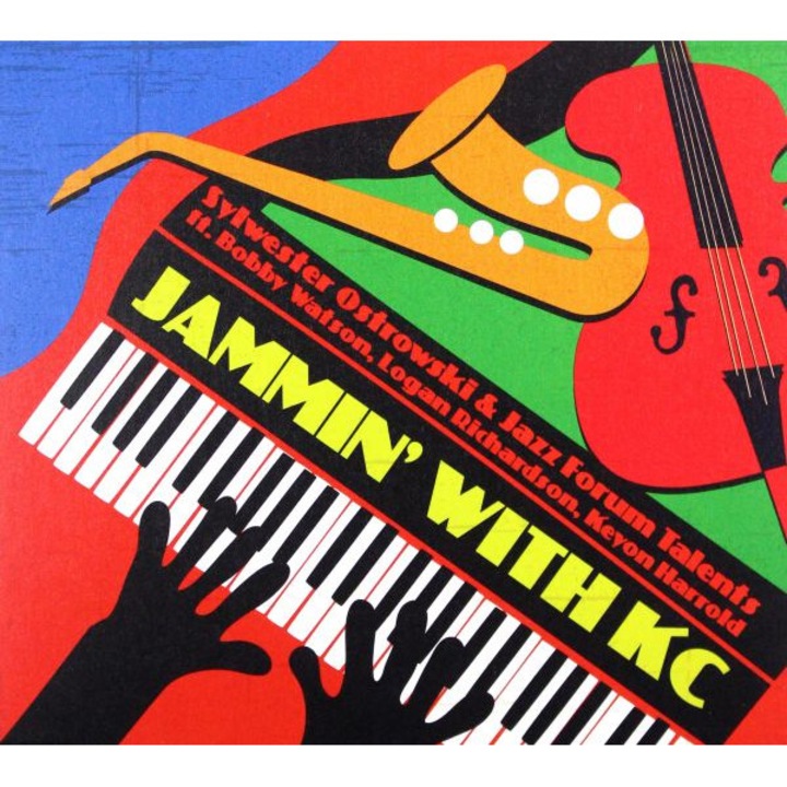 Sylwester Ostrowski & Jazz Forum Talents: Jammin' with KC [CD]