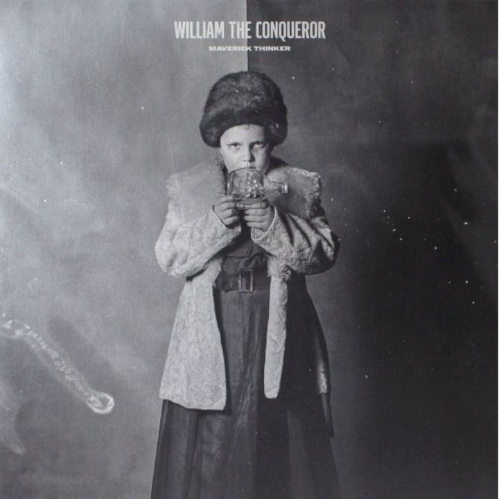 William The Conqueror: Maverick Thinker (Silver) [Winyl]