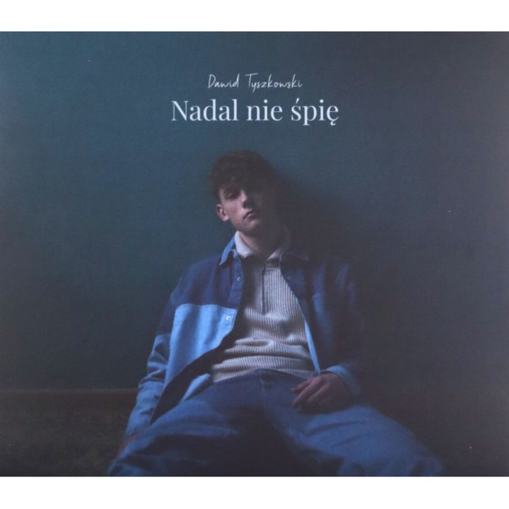 Dawid Tyszkowski: Nadal nie śpię EP [CD]
