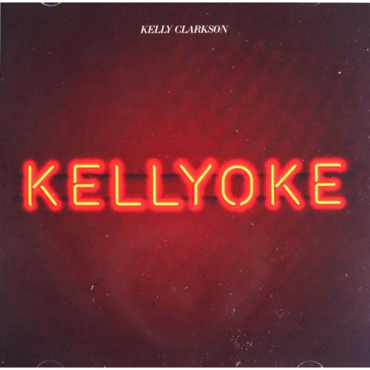 Kelly Clarkson: Kellyoke [CD]