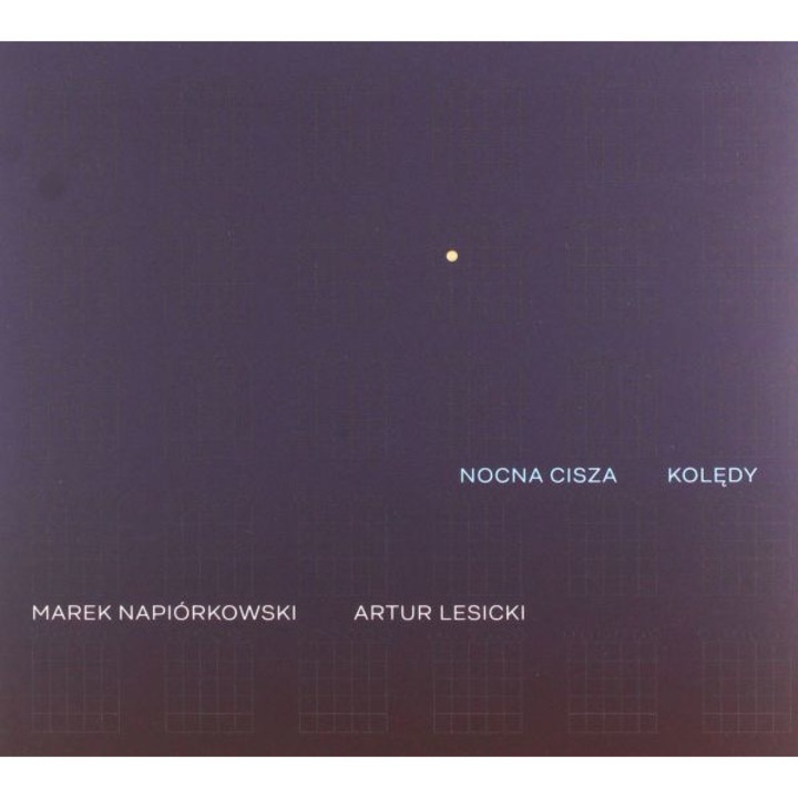 Marek Napiórkowski & Artur Lesicki: Nocna cisza. Kolędy [CD]