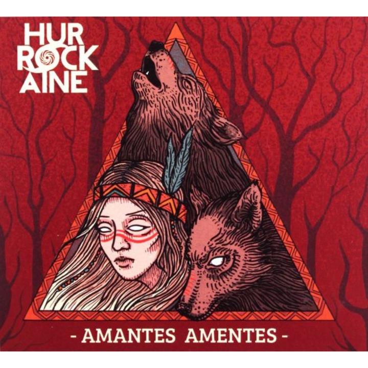 Hurrockaine: Amantes Amentes [CD]