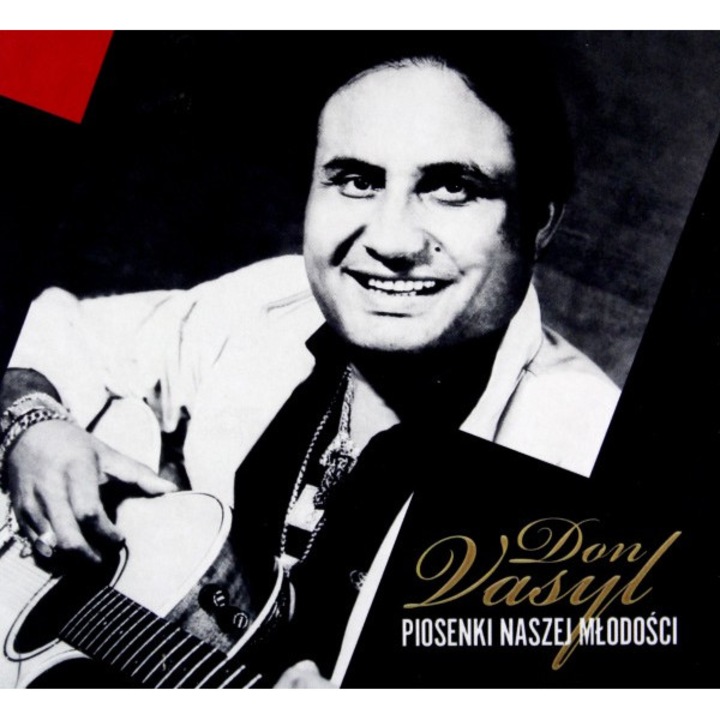 Don Vasyl: Piosenki naszej młodości [CD]