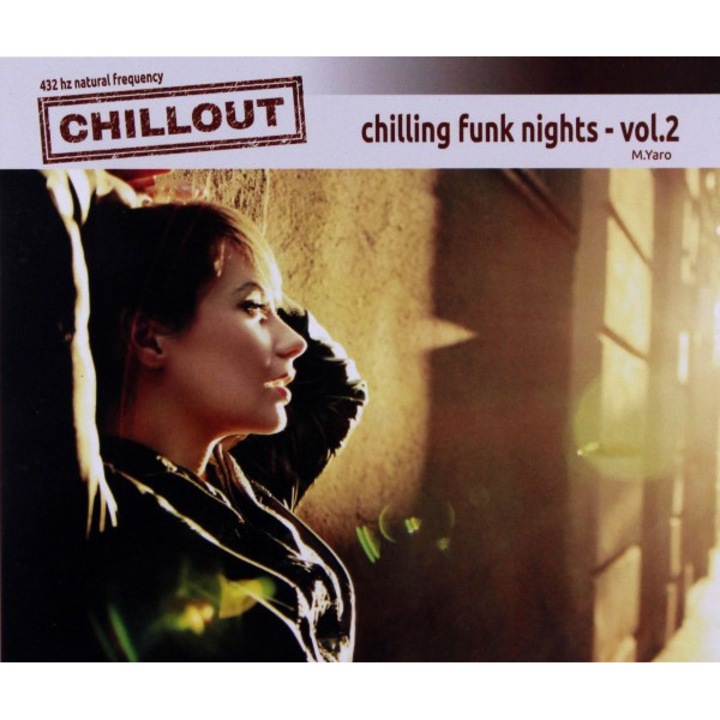 Chilling Funk Nights 432 Hz Vol 2 - M.Yaro [CD]