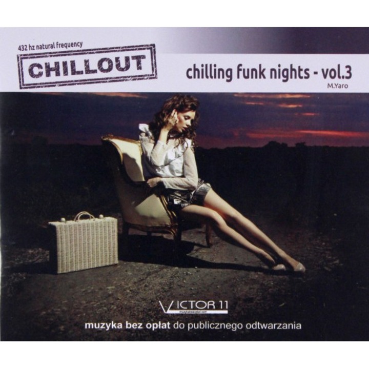 Chilling Funk Nights 432 Hz Vol 3 - M.Yaro [CD]