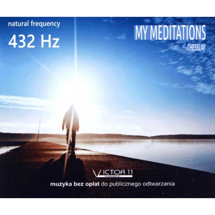 My Meditation 432 Hz - Chesslay [CD]