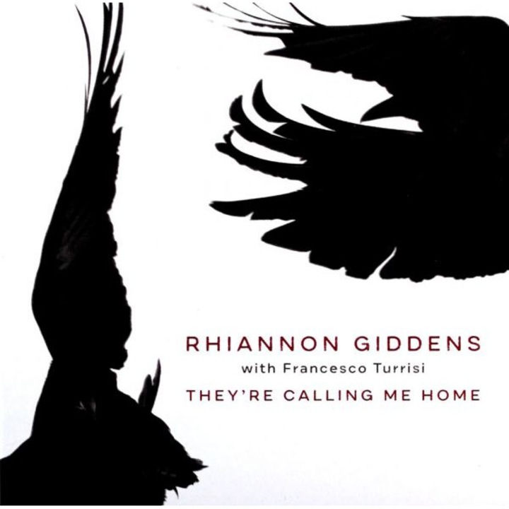 Rhiannon Giddens: They're Calling Me Home [CD]