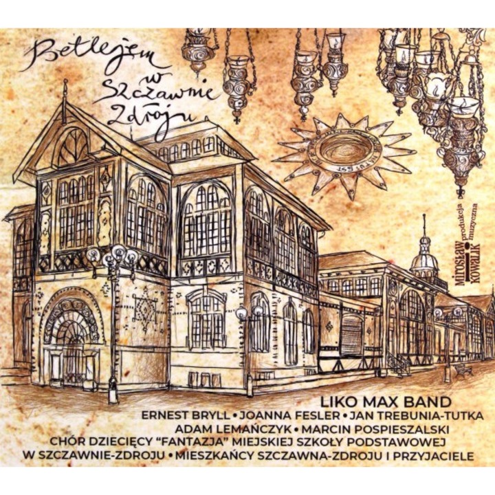 Liko Max Band: Betlejem w Szczawnie-Zdroju [CD]