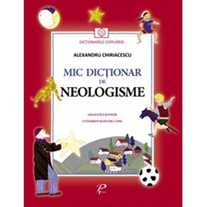 Mic dictionar de neologisme, Alexandru Chiriacescu
