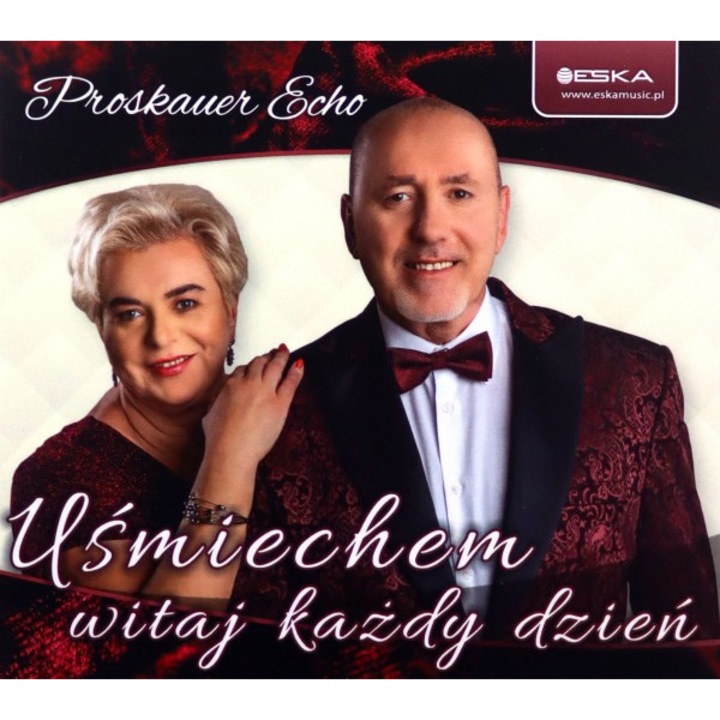 Proskauer Echo: Uśmiechem witaj każdy dzień [CD]