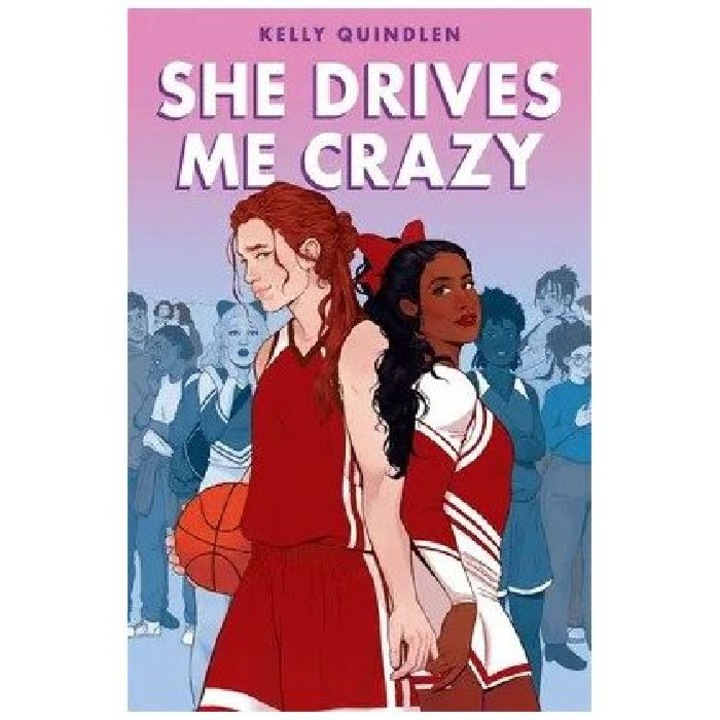 She Drives Me Crazy - Kelly Quindlen
