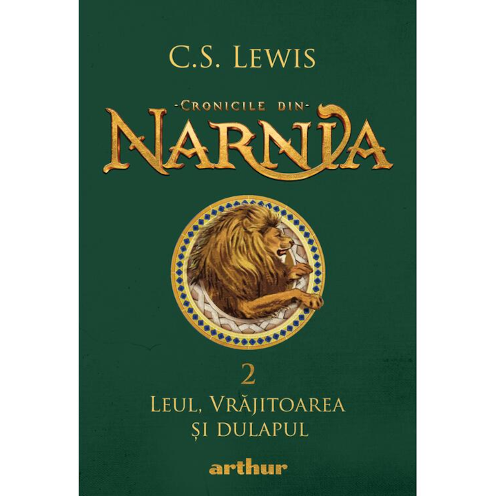 Cronicile din Narnia 2. Leul, vrajitoarea si dulapul, C.S. Lewis