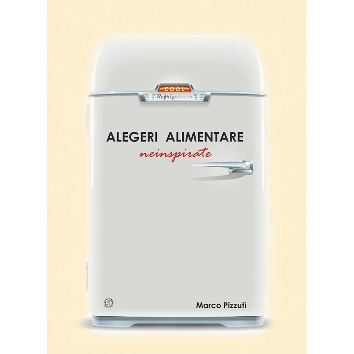 Alegeri alimentare neinspirate - Marco Pizzuti