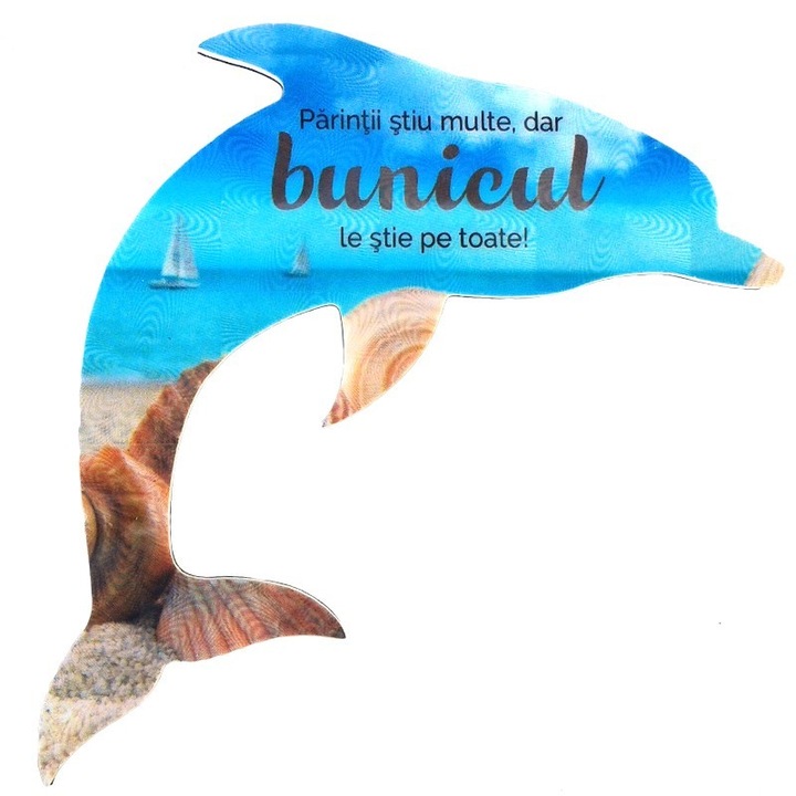 Magnet din plastic in forma de delfin cu text pentru bunic, M2, 10X10 cm