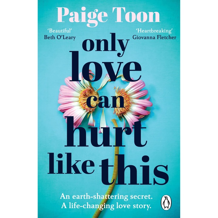 Only Love Can Hurt Like This - Paige Toon, editia 2023