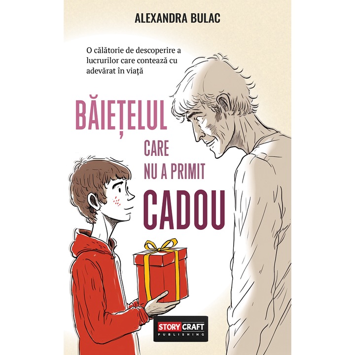 Baietelul Care Nu A Primit Cadou - Alexandra Bulac