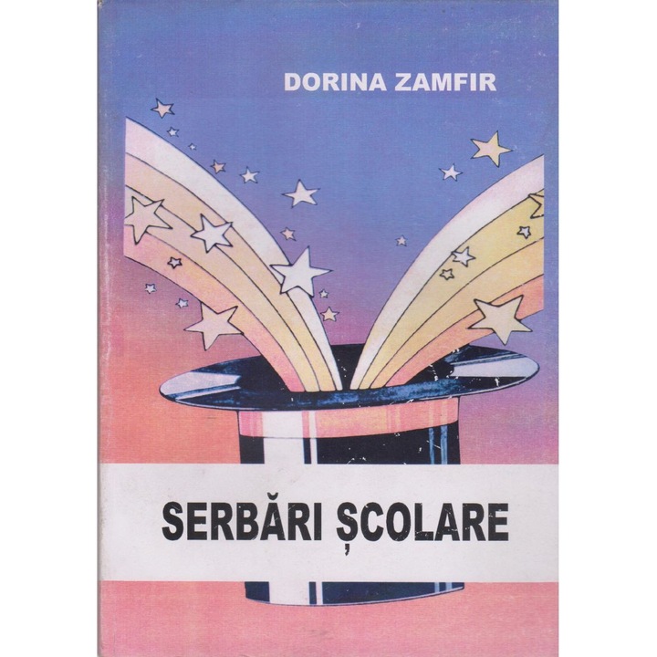Serbari scolare - Florina Zamfir