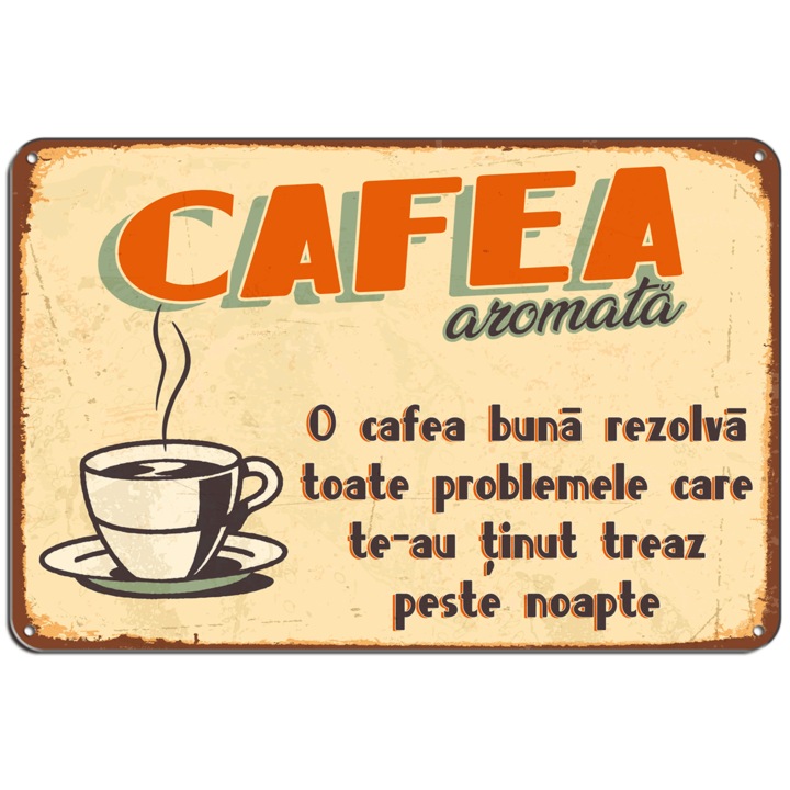 Placa metal decor, Cafeaua rezolva toate problemele, 30x20cm