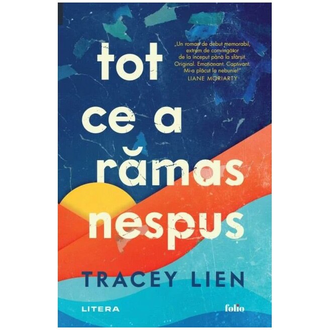 Tot ce a ramas nespus, Tracey Lien
