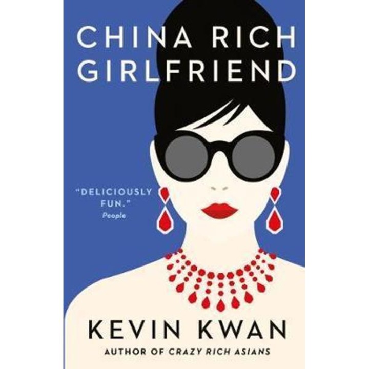China Rich Girlfriend - Kevin Kwan
