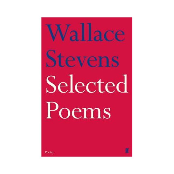 Selected Poems - Wallace Stevens