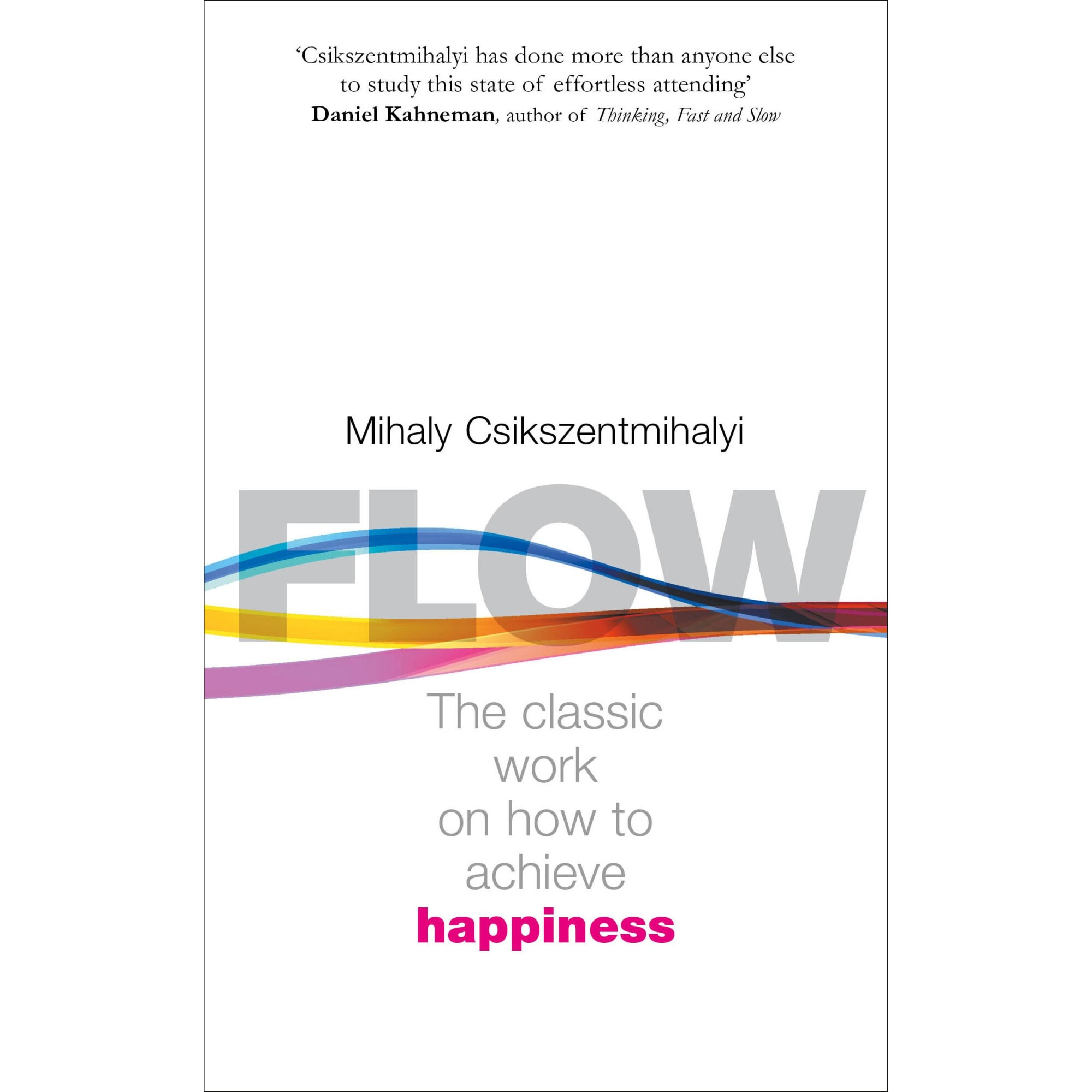 Flow - Mihaly Csikszentmihalyi - eMAG.ro