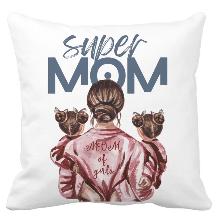 Super Mom of Girls Mat négyzet alakú dekoratív párnahuzat, 40x40 cm