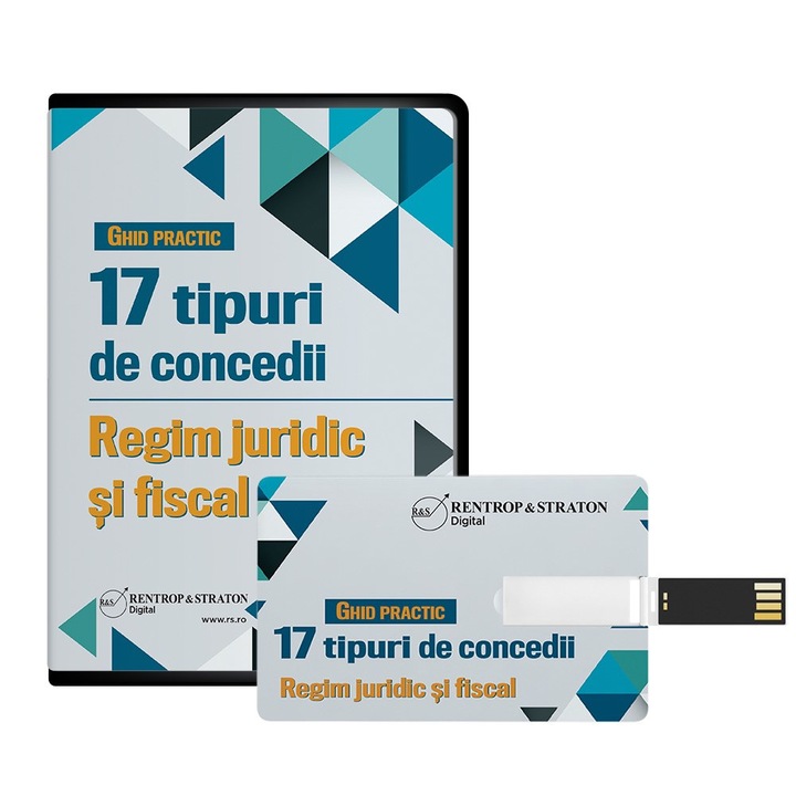 17 tipuri de concedii. Regim juridic si fiscal Rentrop&Straton