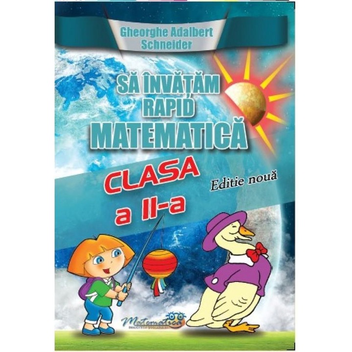 Sa Invatam Rapid Matematica - Clasa 2 Ed.2023 - Gheorghe Adalbert Schneider