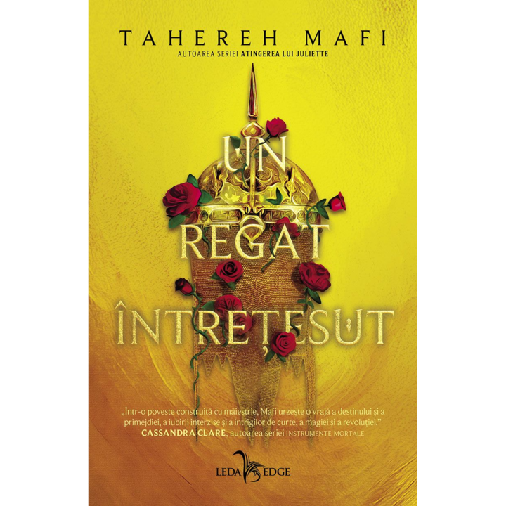 Un regat intretesut vol. 2. Uneltiri fara sfarsit, Tahereh Mafi