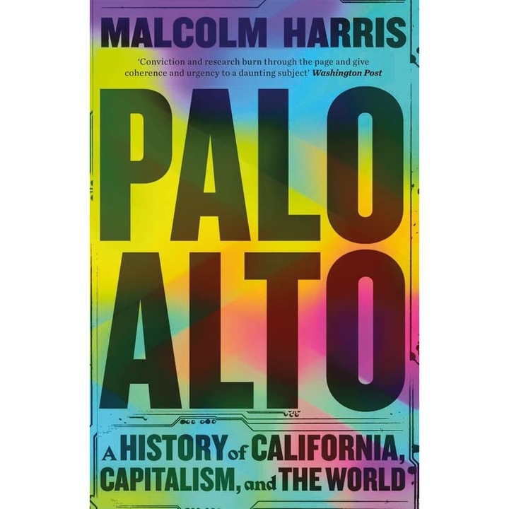 Palo Alto - Malcolm Harris