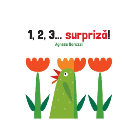 1, 2, 3... surpriza!, Baruzzi Agnese - eMAG.ro