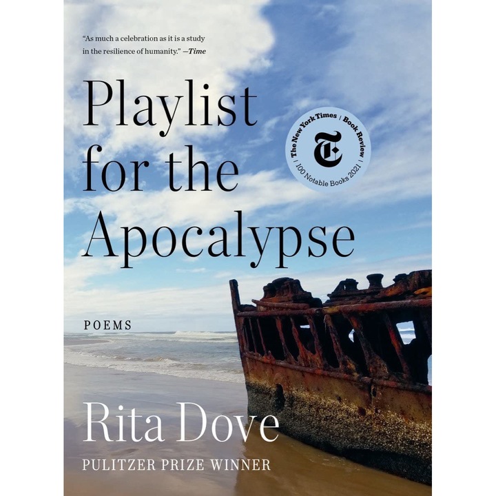 Playlist for the Apocalypse - Rita Dove