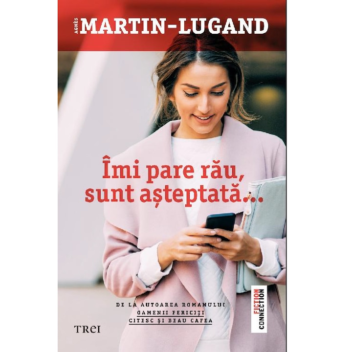 Imi Pare Rau, sunt asteptata - Agnes Martin-Lugand