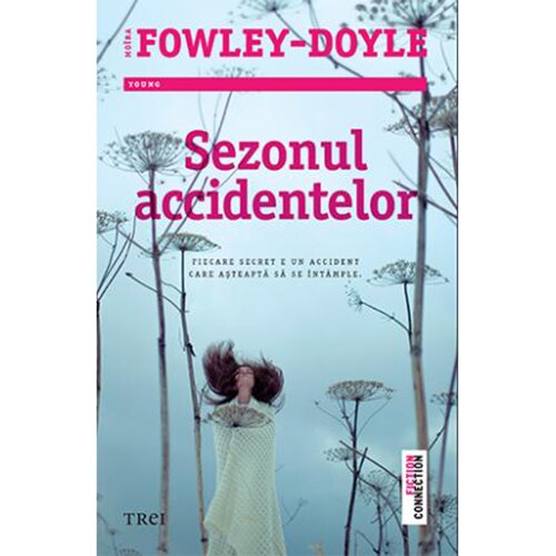 Sezonul Accidentelor - Moira Fowley-Doyle