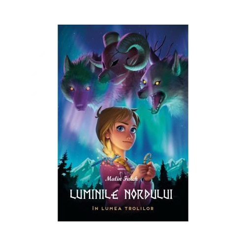 Luminile Nordului - Cartea intai - in lumea trolilor, Malin Falch