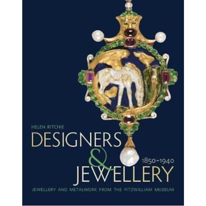 Designers and Jewellery 1850-1940, Paperback - Helen Ritchie