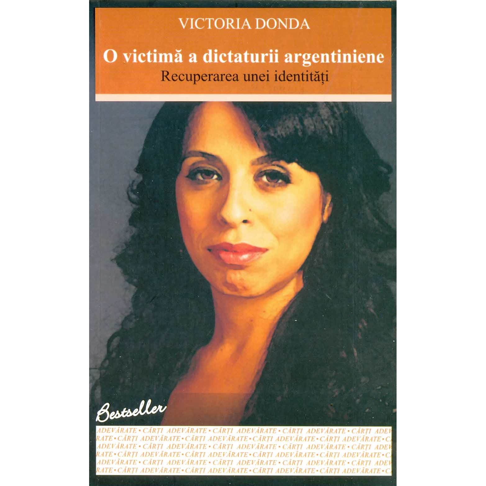 O victima a dictaturii argentiniene - Victoria Donda