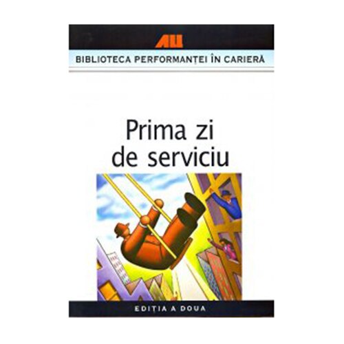 Prima zi de serviciu - Sburlescu Aurelian
