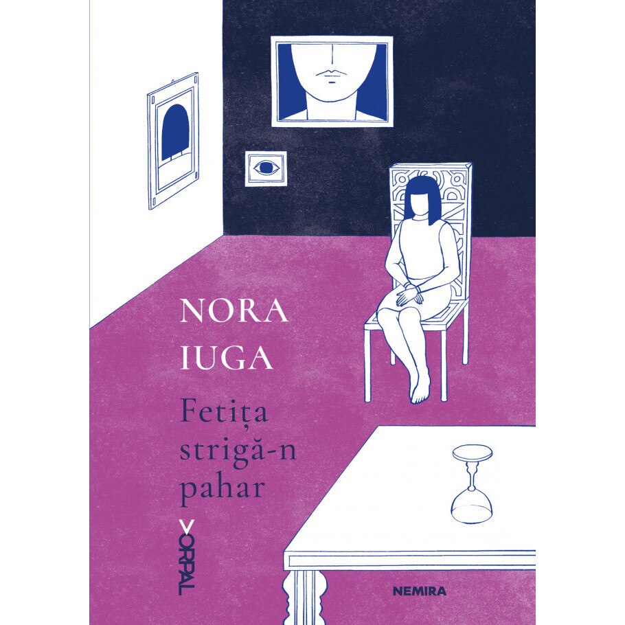 Fetita Striga-n Pahar - Nora Iuga
