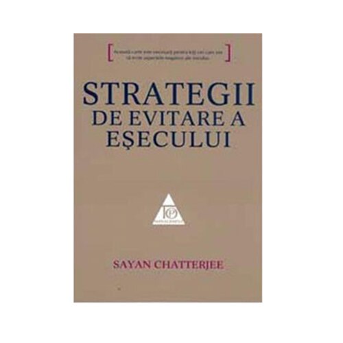 Strategii de evitare a esecului - Sayan Chatterjee