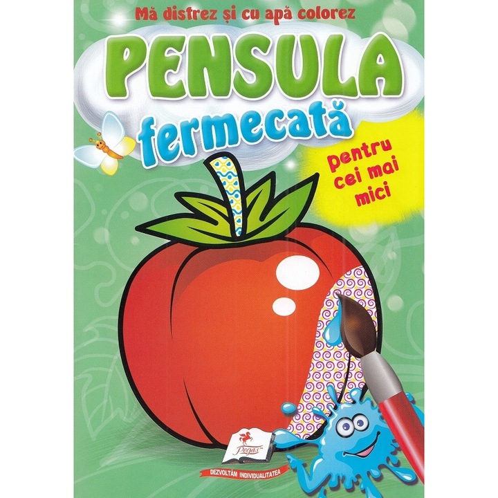 Pensula Fermecata Pentru Cei Mai Mici. Rosiuta