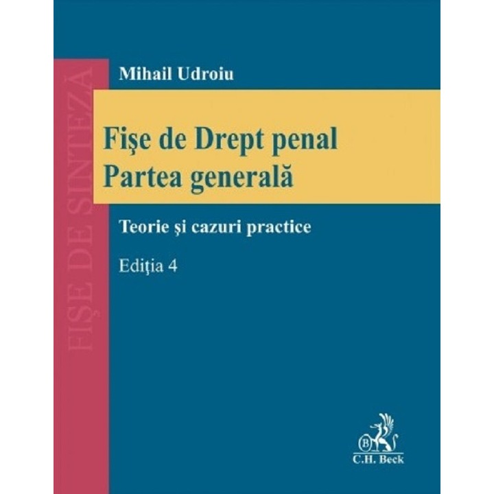 Fise De Drept Penal Partea Generala Ed.4 - Mihail Udroiu