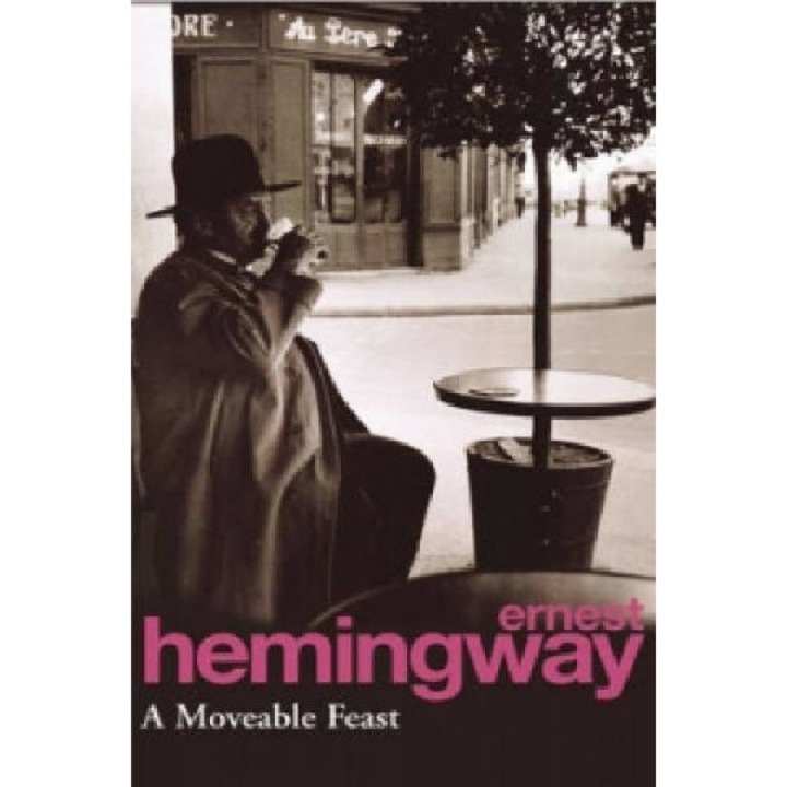 Moveable Feast - Ernest Hemingway